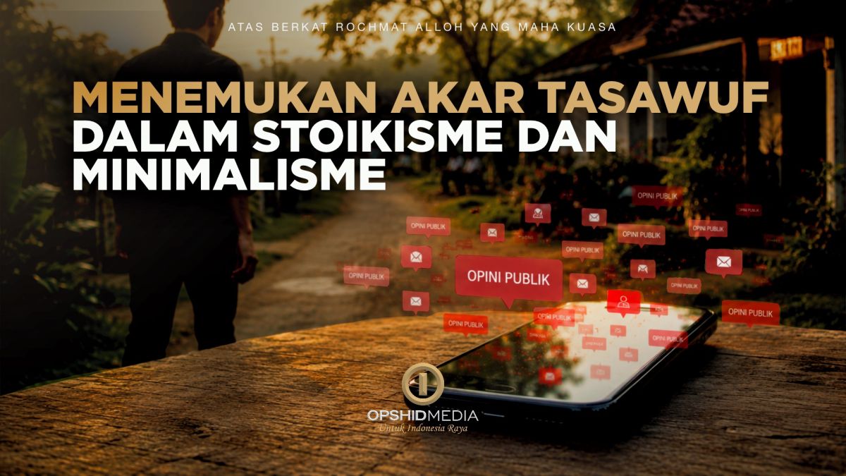 Menemukan Akar Tasawuf dalam Stoikisme dan Minimalisme