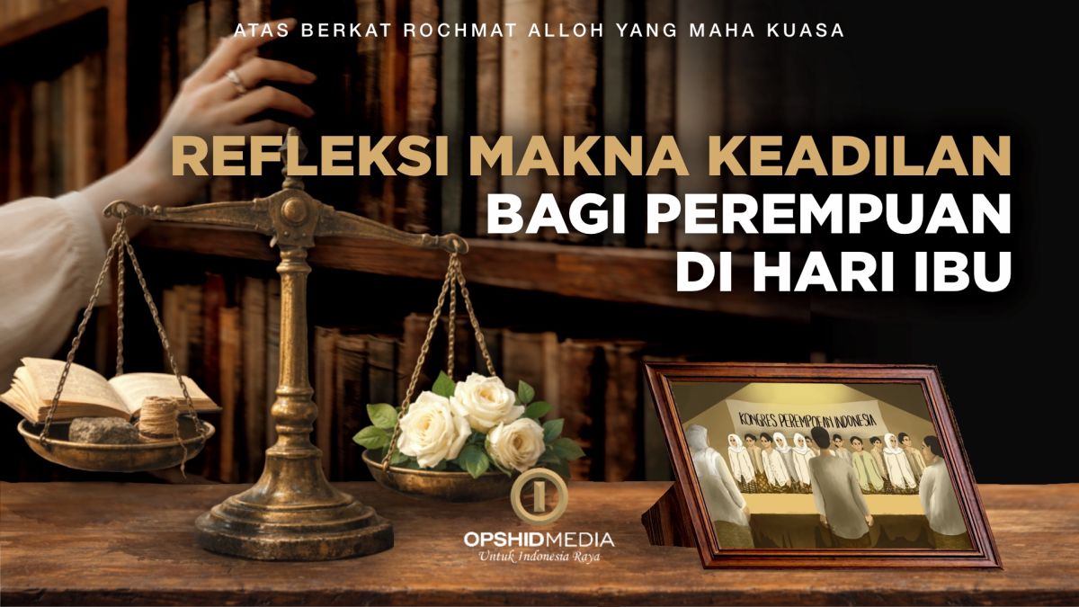 Refleksi Makna Keadilan Bagi Perempuan di Hari Ibu