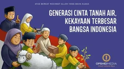 Generasi Cinta Tanah Air, Kekayaan Terbesar Bangsa Indonesia