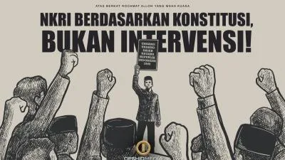 NKRI Berdasarkan Konstitusi, Bukan Intervensi!