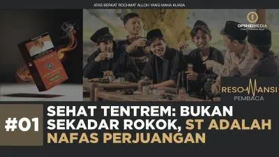 Sehat Tentrem: Bukan Sekadar Rokok, ST Adalah Nafas Perjuangan