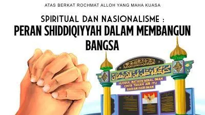 Spiritual dan Nasionalisme: Peran Shiddiqiyyah Dalam Membangun Bangsa