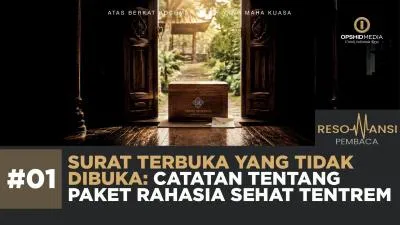 Surat Terbuka Yang Tidak Dibuka: Catatan Tentang Paket Rahasia Sehat Tentrem